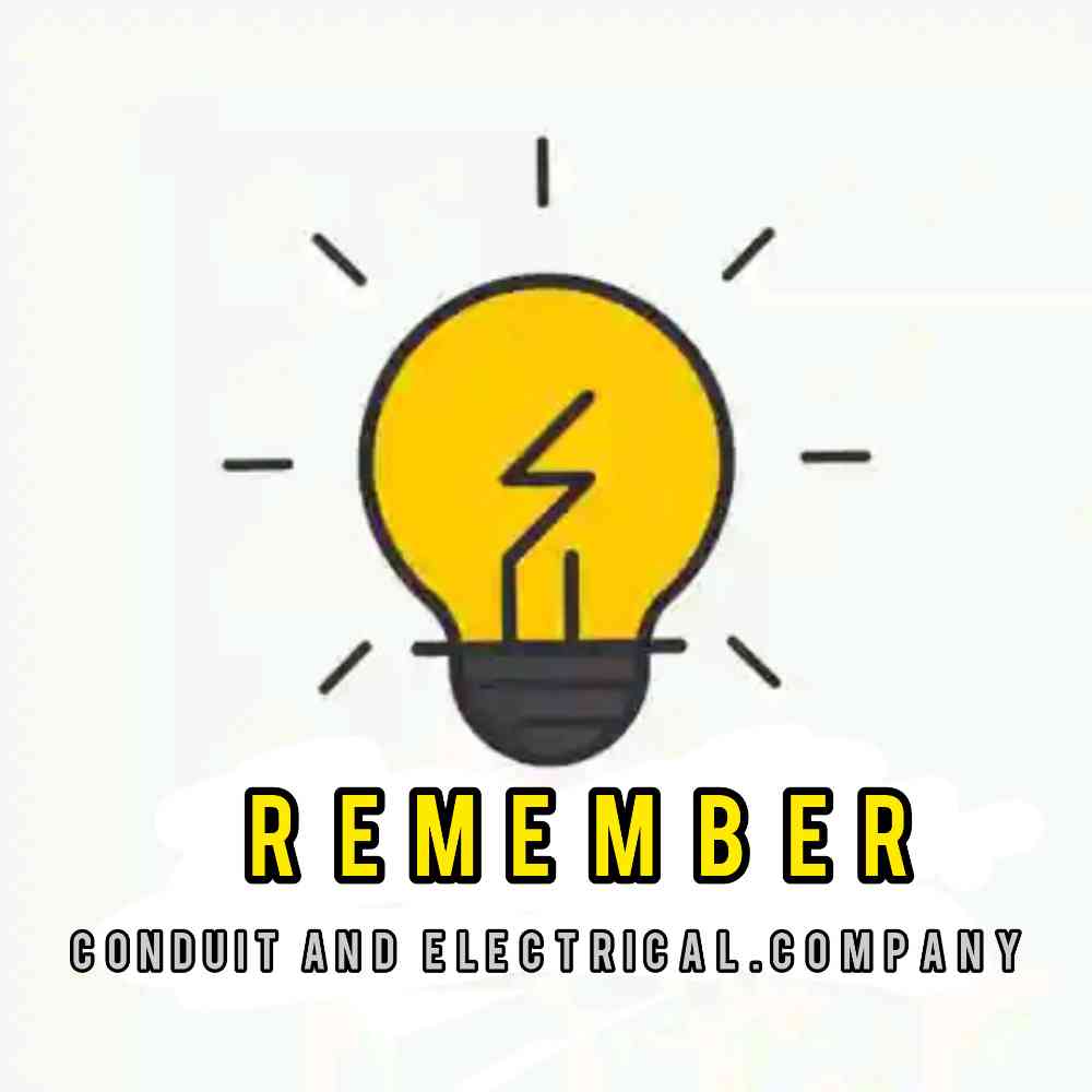 Remember  Electrical lighting and Conduit..